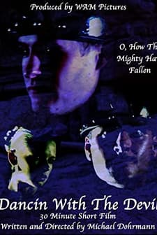 Dancin With The Devil (2005) afişi