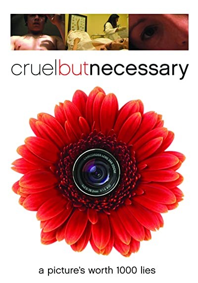 Cruel But Necessary (2005) afişi