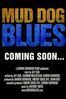 Mud Dog Blues (2015) afişi