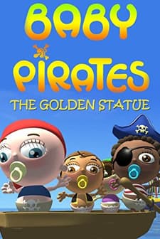 Baby Pirates: The Golden Statue (2016) afişi