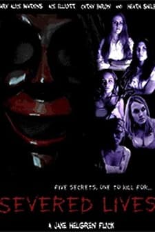 Severed Lives (2006) afişi