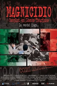 Magnicidio. Complot En Lomas Taurinas (2002) afişi