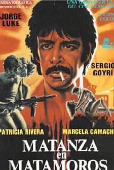 Matanza En Matamoros (1986) afişi