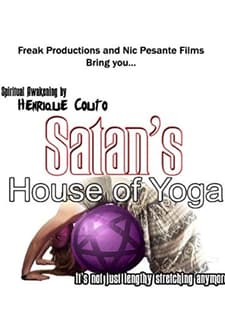Satan's House Of Yoga (2005) afişi