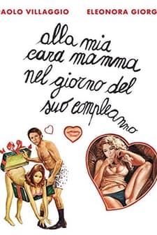 Alla Mia Cara Mamma Nel Giorno Del Suo Compleanno (1974) afişi