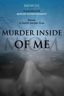 Murder ınside Of Me (2009) afişi