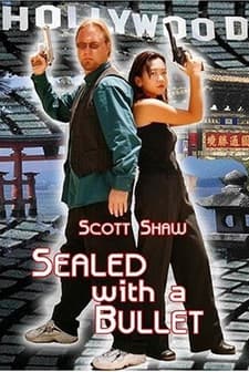 Sealed With A Bullet (2008) afişi