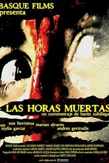Las Horas Muertas (2007) afişi