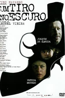 Um Tiro No Escuro (2005) afişi