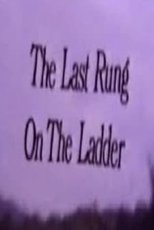 The Last Rung On The Ladder (1987) afişi