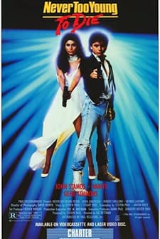 Never Too Young To Die (1986) afişi