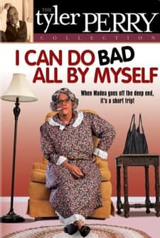 I Can Do Bad All By Myself (2002) afişi