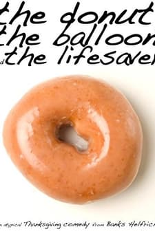The Donut, The Balloon And The Lifesaver (2008) afişi