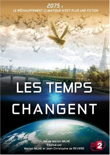 Changing Climates, Changing Times (2008) afişi