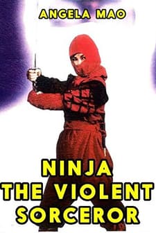 Ninja, The Violent Sorceror (1982) afişi