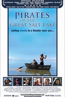 Pirates Of The Great Salt Lake (2006) afişi