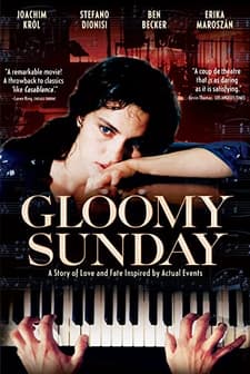 Gloomy Sunday - Ein Lied Von Liebe Und Tod (1999) afişi