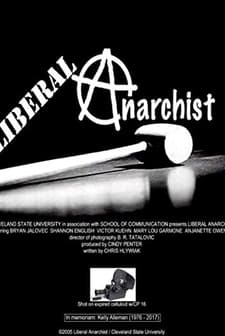 Liberal Anarchist (2005) afişi