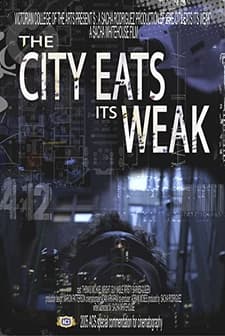 The City Eats Its Weak (2005) afişi