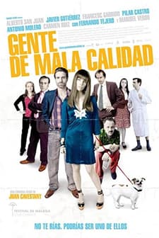 Gente de mala calidad (2008) afişi
