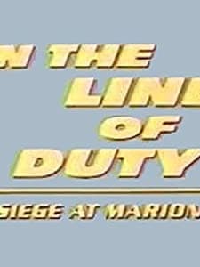 In The Line Of Duty: Siege At Marion (1992) afişi