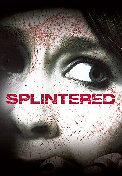Splintered (2010) afişi