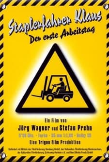 Forklift Driver Klaus: The First Day On The Job (2000) afişi