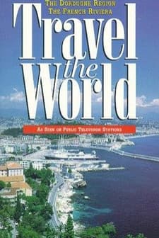 Travel The World: France - The Dordogne Region, The French Riviera (1997) afişi