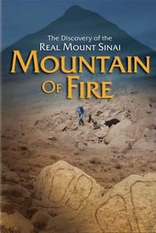 Mountain Of Fire: The Discovery Of The Real Mount Sinai (2002) afişi