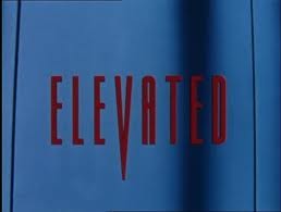 Elevated (1997) afişi