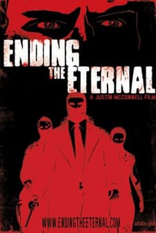 Ending the Eternal (2008) afişi