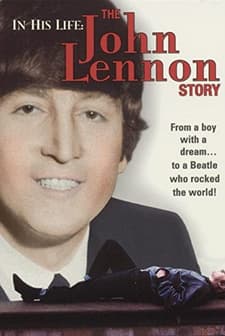 In His Life: The John Lennon Story (2000) afişi