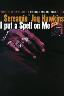 Screamin' Jay Hawkins: I Put A Spell On Me (2001) afişi