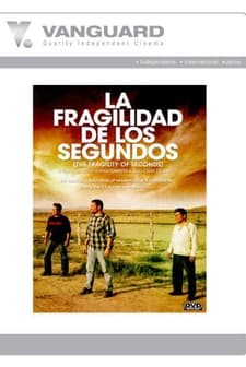 The Fragility Of Seconds (2008) afişi