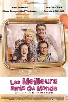 Les Meilleurs Amis Du Monde (2010) afişi