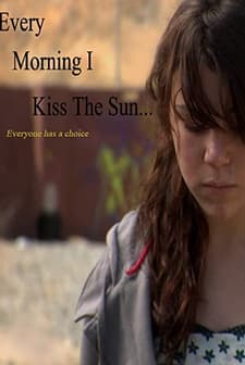 Every Morning ı Kiss The Sun (2009) afişi