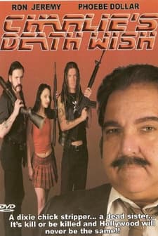 Charlie's Death Wish (2005) afişi