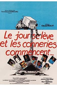 Le jour se lève et les conneries commencent (1981) afişi