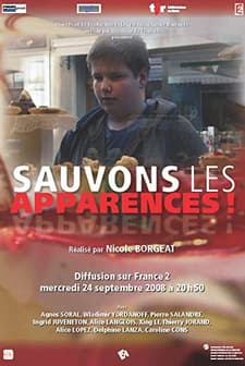 Sauvons Les Apparences! (2008) afişi