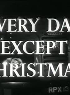 Every Day Except Christmas (1957) afişi
