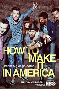 How To Make It In America (2010) afişi
