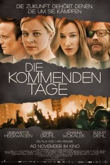 Die Kommenden Tage (2010) afişi