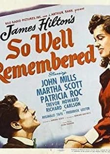 So Well Remembered (1947) afişi