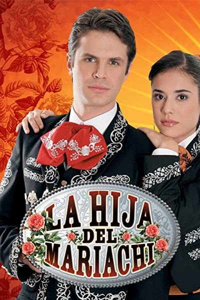 La Hija Del Mariachi (2006) afişi