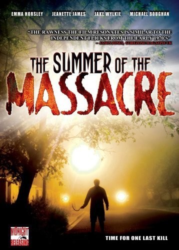 Summer Of The Massacre (2006) afişi