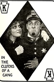 In The Clutches Of The Gang (1914) afişi