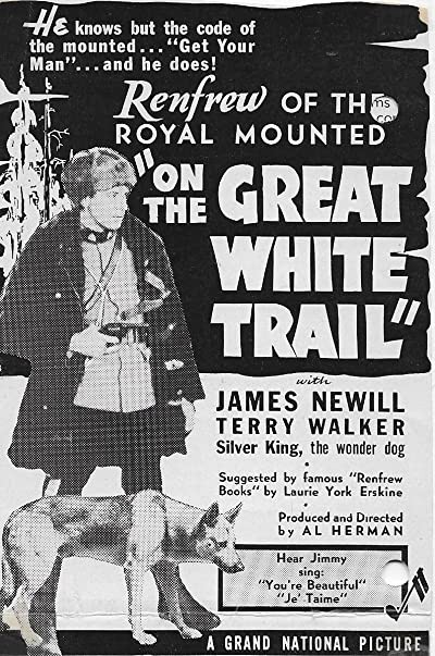On The Great White Trail (1938) afişi
