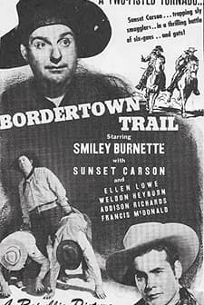 Bordertown Trail (1944) afişi