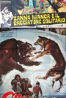 Zanna Bianca E Il Cacciatore Solitario (1975) afişi