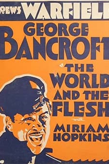 World And The Flesh (1932) afişi